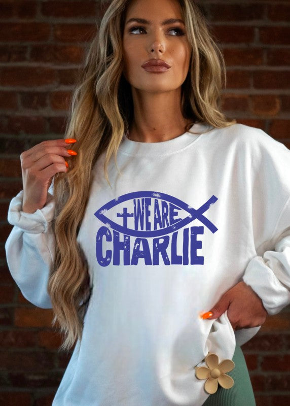 We Are Charlie Fish Sweatshirt Kirk Graphic