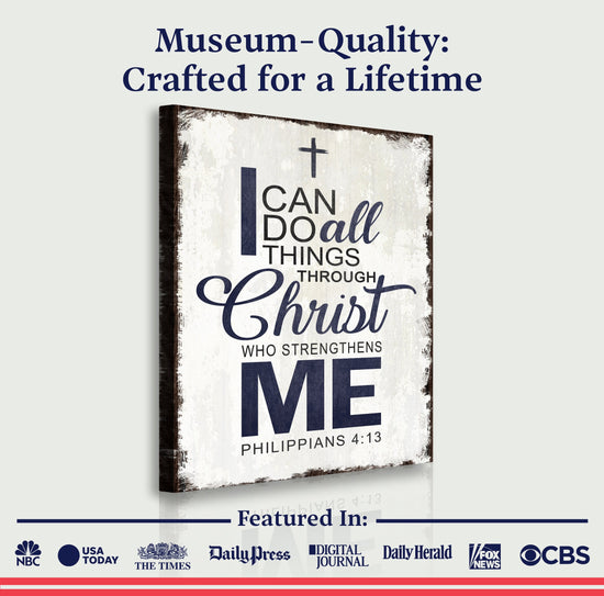 Philippians 4:13 - I Can Do All Things Through Christ Faith Sign II