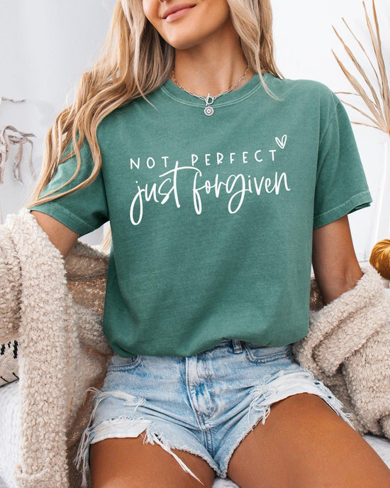 Not perfect Just Forgive Christian Comfort Colors Garment Dyed T Shirt